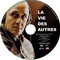 LA VIE DES AUTRES